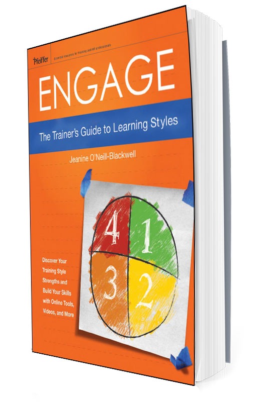 Engage: The Trainer's Guide to Learning Styles by Jeanine O'Neill Blackwell