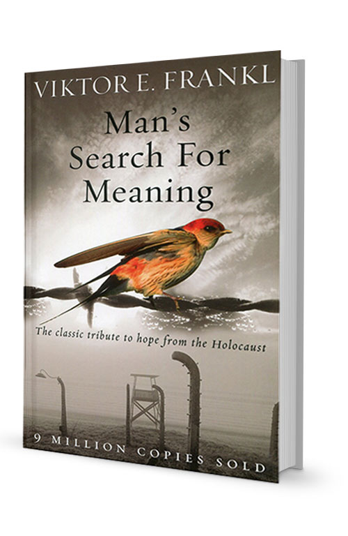 Man's search for meaning