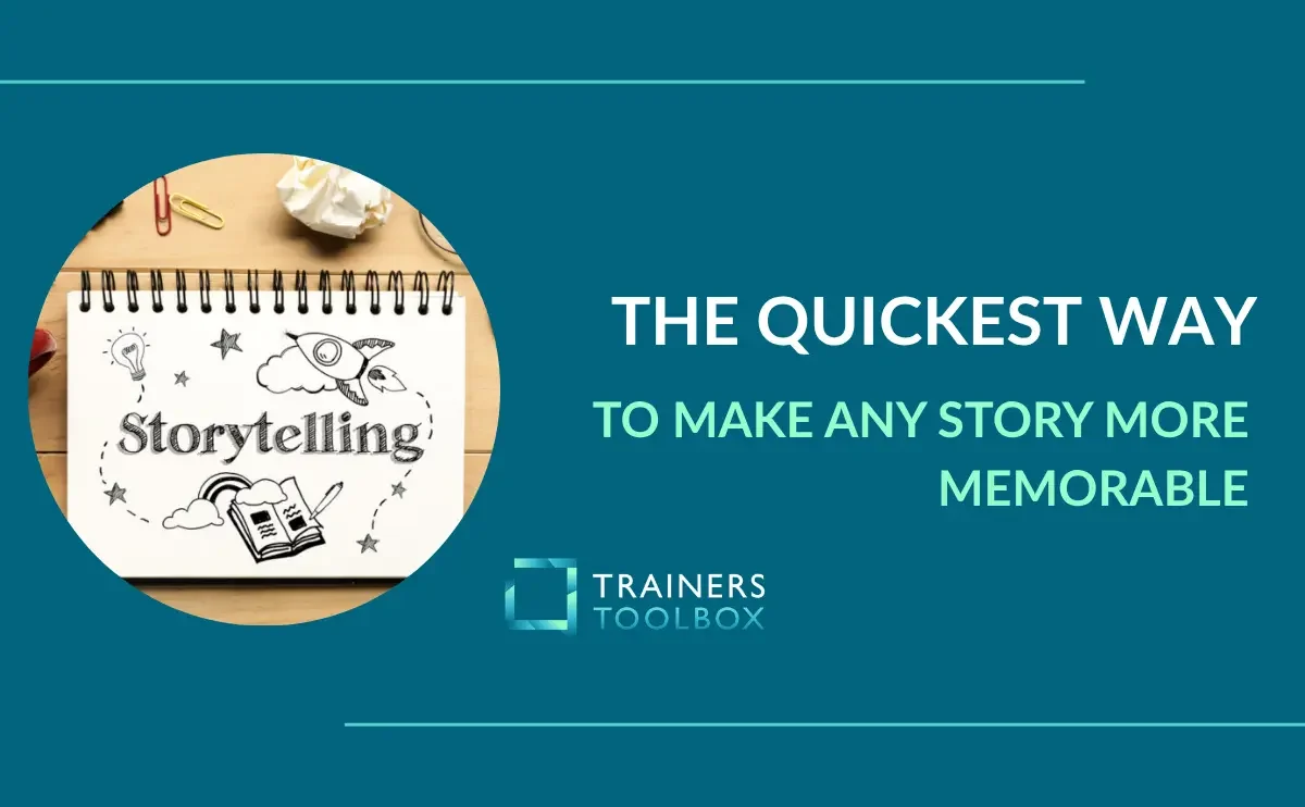 quickest way to make any story more memorable
